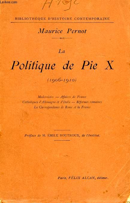 LA POLITIQUE DE PIE X (1906-1910)