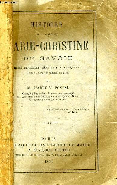 HISTOIRE DE LA VENERABLE MARIE-CHRISTINE DE SAVOIE