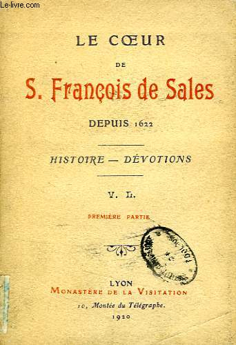 LE COEUR DE S. FRANCOIS DE SALES DEPUIS 1622