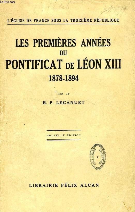 LES PREMIERES ANNEES DU PONTIFICAT DE LEON XIII, 1878-1894