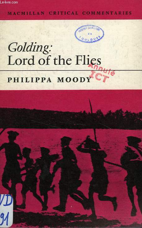 A CRITICAL COMMENTARY ON WILLIAM GOLDING'S 'LORD OF THE FLIES'