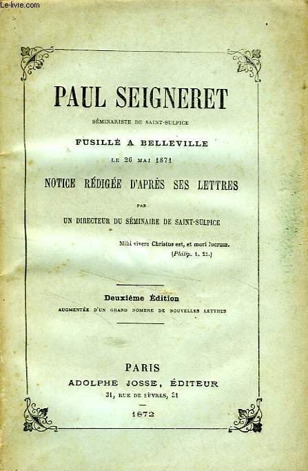 PAUL SEIGNERET, SEMINARISTE DE SAINT-SULPICE, FUSILLE A BELLEVILLE LE 26 MAI 1871