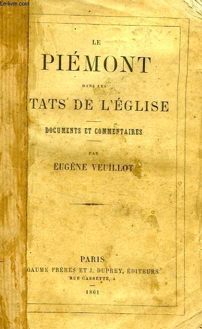 LE PIEMONT DANS LES ETATS DE L'EGLISE, DOCUMENTS ET COMMENTAIRES