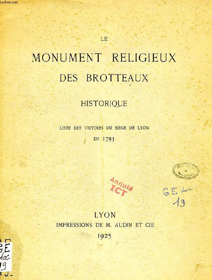 LE MONUMENT RELIGIEUX DES BROTTEAUX, HISTORIQUE