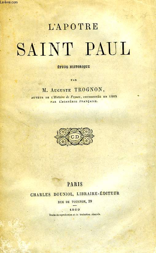 L'APOTRE SAINT PAUL, ETUDE HISTORIQUE