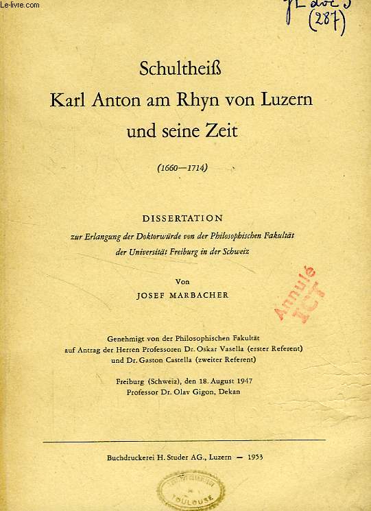 SCHULTHEISS KARL ANTON AM RHYN VON LUZERN UN SEINE ZEIT (1660-1714) (DISSERTATION)