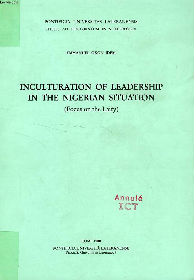 INCULTURATION OF LEADERSHIP IN THE NIGERIAN SITUATION (FOCUS ON THE LAITY)