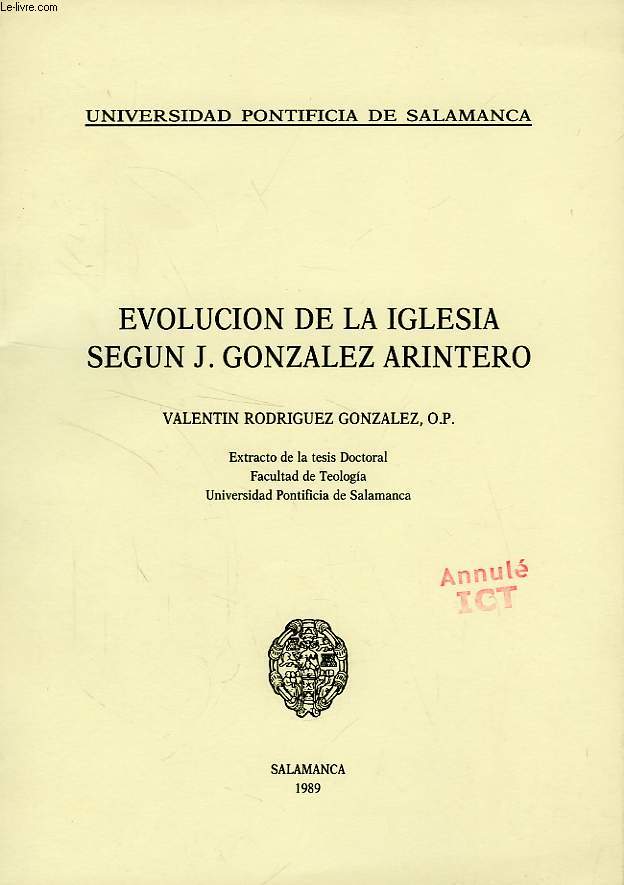 EVOLUCION DE LA IGLESIA SEGUN J. GONZALEZ ARINTERO