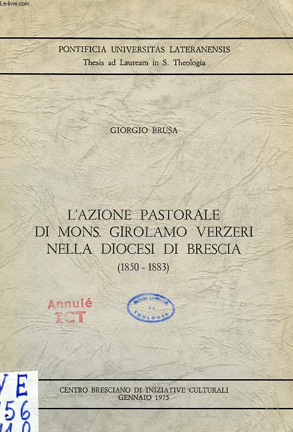 L'AZIONE PASTORALE DI MONS. GIROLAMO VERZERI NELLA DIOCESI DI BRESCIA (1850-1883)