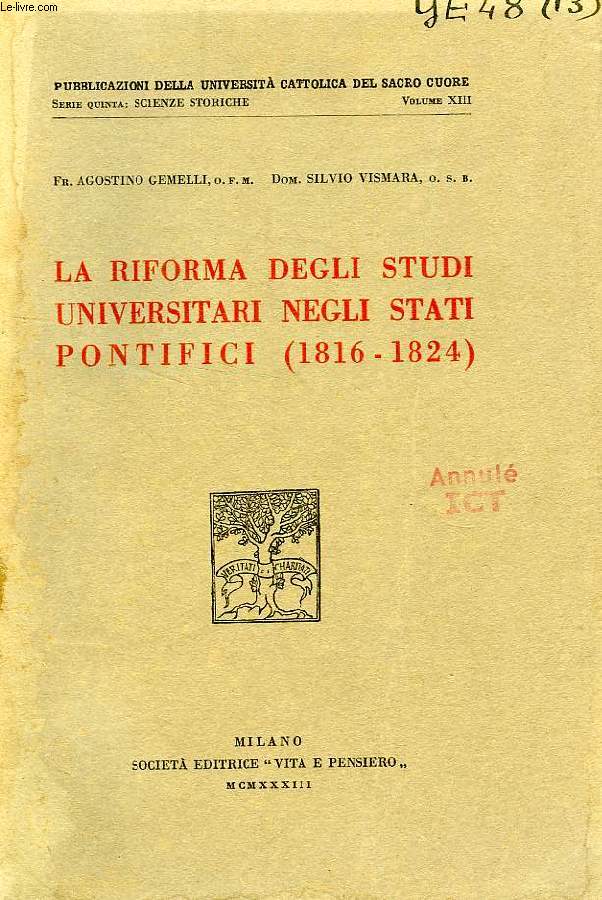 LA RIFORMA DEGLI STUDI UNIVERSITARI NEGLI STATI PONTIFICI (1816-1824)