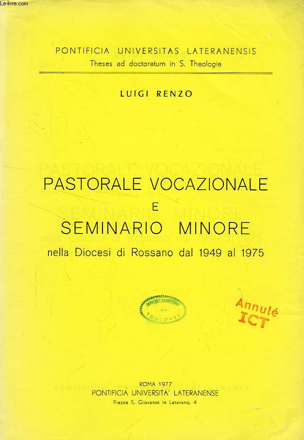 PASTORALE VOCAZIONALE E SEMINARIO MINORE NELLA DIOCESI DI ROSSANO DAL 1949 AL 1975