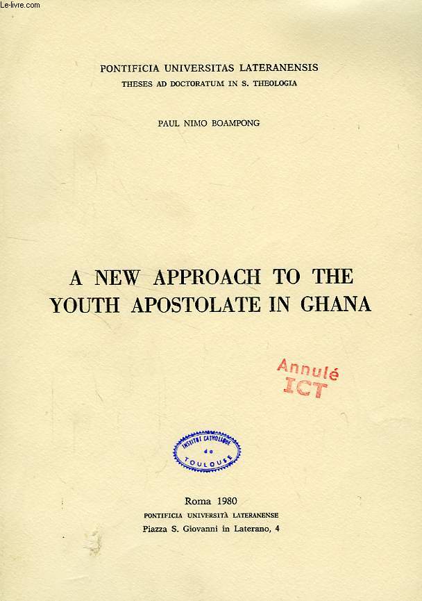 A NEW APPROACH TO THE YOUTH APOSTOLATE IN GHANA