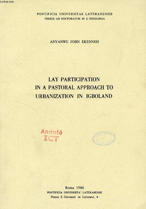 LAY PARTICIPATION IN A PASTORAL APPROACH TO URBANIZATION IN IGBOLAND