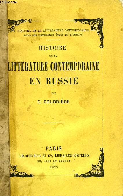 HISTOIRE DE LA LITTERATURE CONTEMPORAINE EN RUSSIE