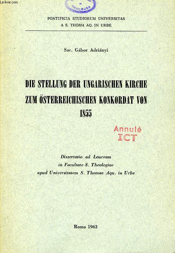 DIE STELLUNG DER UNGARISCHEN KIRCHE ZUM OSTERREICHISCHEN KONKORDAT VON 1855