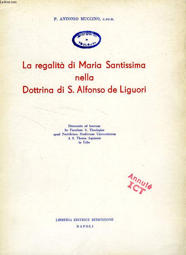 LA REGALITA DI MARIA SS. NELLA DOTTRINA DI S. ALFONSO DE LIGUORI