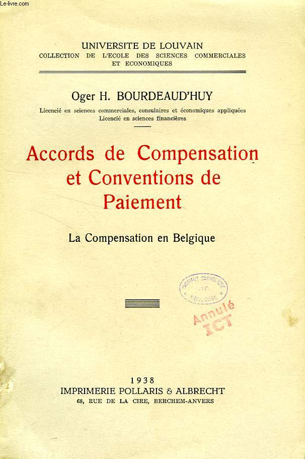 ACCORDS DE COMPENSATION ET CONVENTIONS DE PAIEMENT, LA COMPENSATION EN BELGIQUE