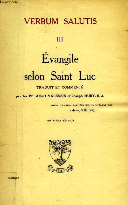 VERBUM SALUTIS, III, EVANGILE SELON SAINT LUC
