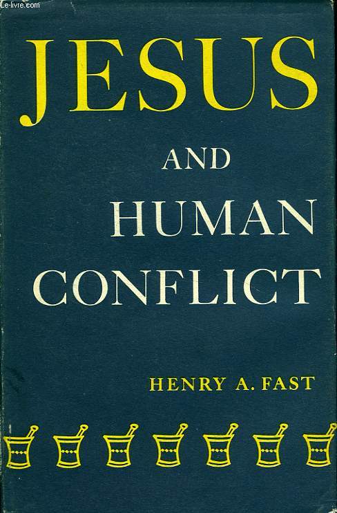 JESUS AND HUMAN CONFLICT