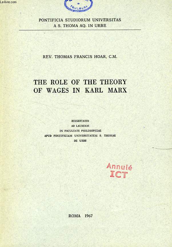 THE ROLE OF THE THEORY OF WAGES IN KARL MARX