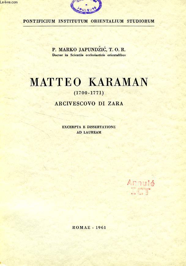 MATTEO KARAMAN (1700-1771), ARCIVESCOVO DI ZARA