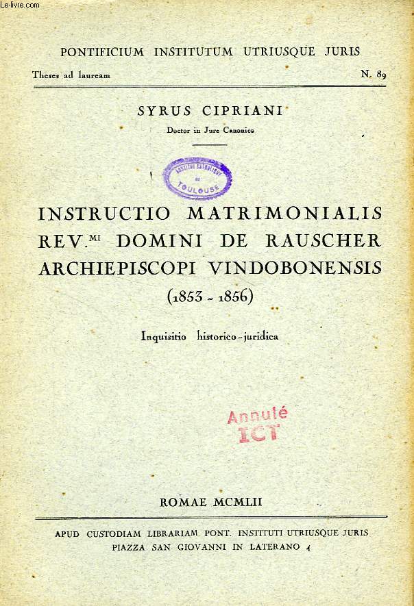 INSTRUCTIO MATRIMONIALIS REV.mi DOMINI DE RAUSCHER ARCHIEPISCOPI VINDOBONENSIS (1853-1856)