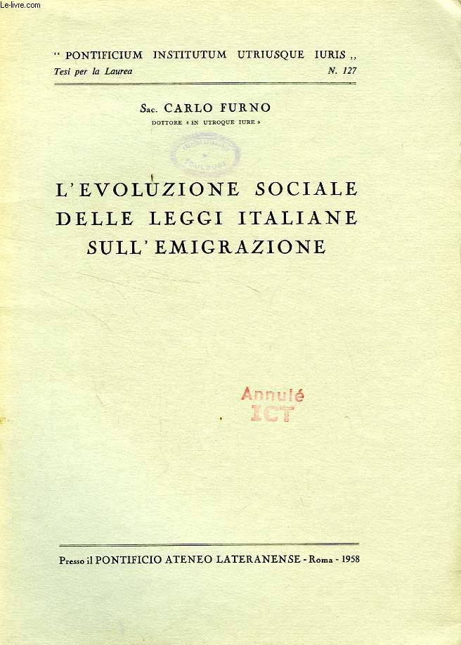 L'EVOLUZIONE SOCIALE DELLE LEGGI ITALIANE SULL'EMIGRAZIONE
