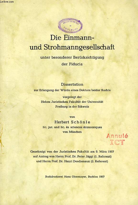 DIE EINMANN- UND STROHMANNGESELLSCHAFT UNTER BESONDERER BERUCKSICHTIGUNG DER FIDUCIA (DISSERTATION)