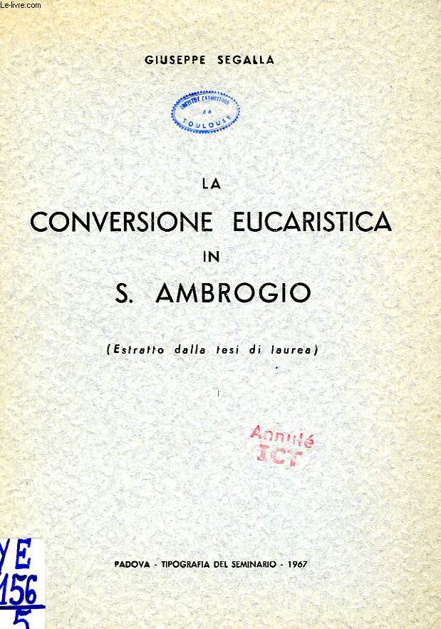 LA CONVERSIONE EUCARISTICA IN S. AMBROGIO (ESTRATTO DELLA TESI DI LAUREA)