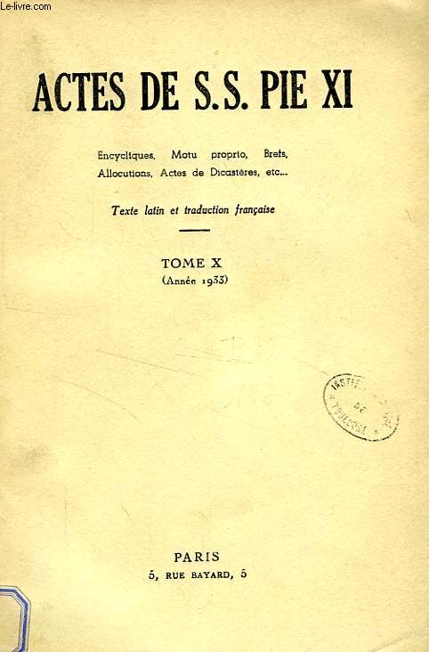 ACTES DE S. S. PIE XI, TOME X (1933)