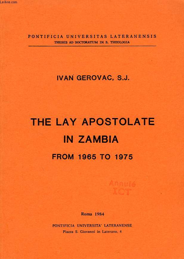 THE LAY APOSTOLATE IN ZAMBIA FROM 1965 TO 1975