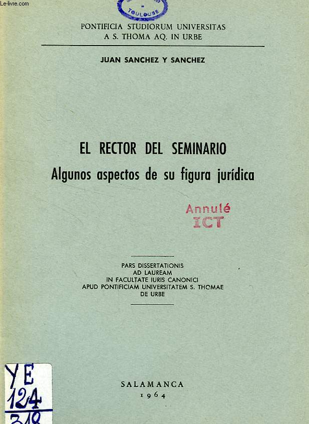 EL RECTOR DEL SEMINARIO, ALGUNAS ASPECTOS DE SU FIGURA JURIDICA