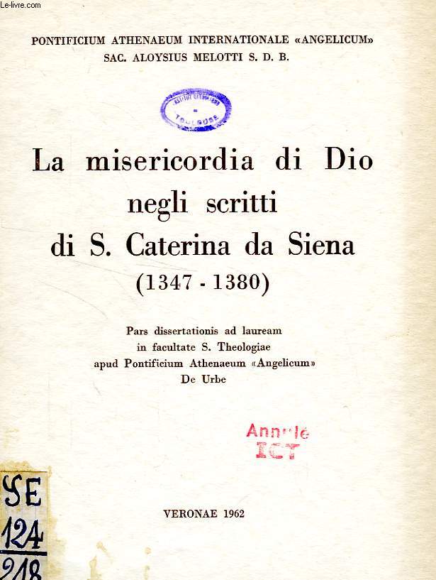LA MISERICORDIA DI DIO NEGLI SCRITTI DI S. CATERINA DA SIENNA (1347-1380)