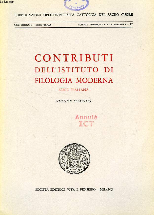 CONTRIBUTI DELL'ISTITUTO DI FILOLOGIA MODERNA, SERIE ITALIANA, VOLUME SECONDO