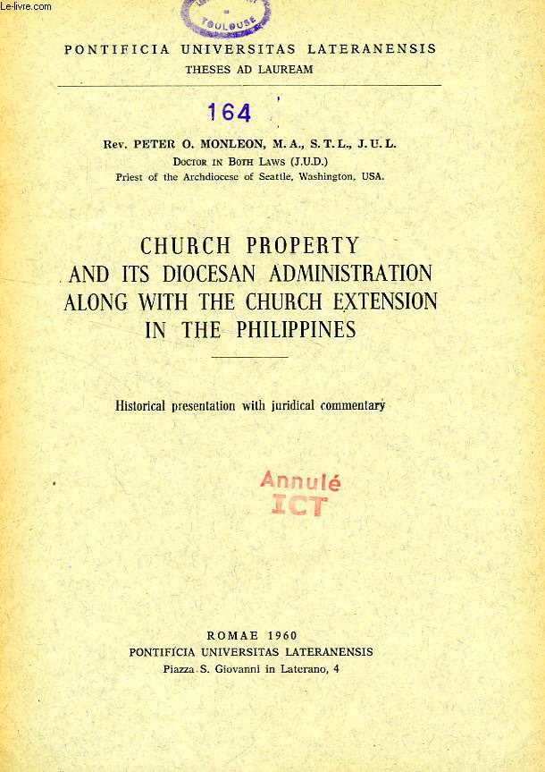 CHURCH PROPERTY AND ITS DIOCESAN ADMINISTRATION ALONG WITH THE CHURCH EXTENSION IN THE PHILIPPINES