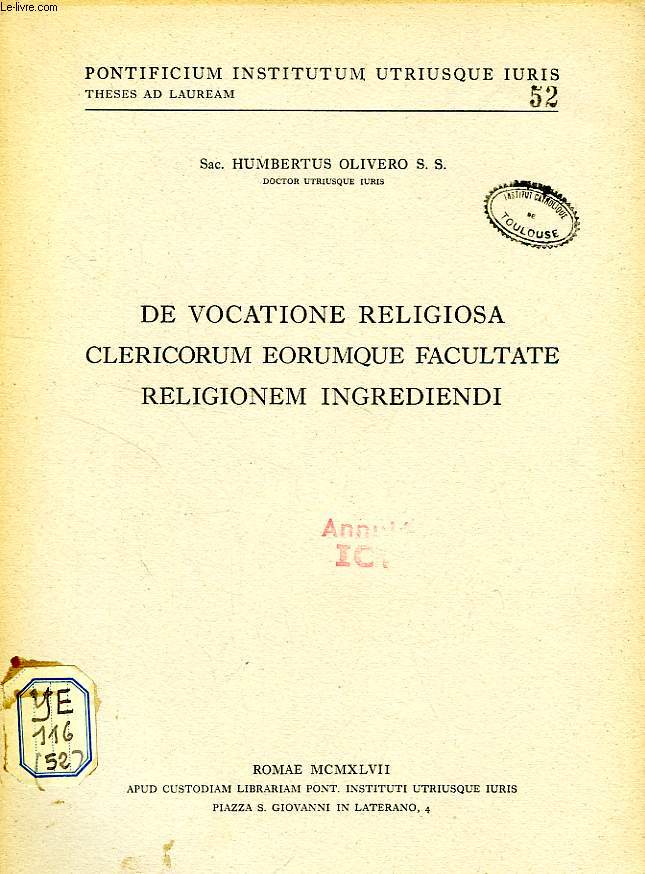 DE VOCATIONE RELIGIOSA CLERICORUM EORUMQUE FACULTATE RELIGIONEM INGREDIENDI