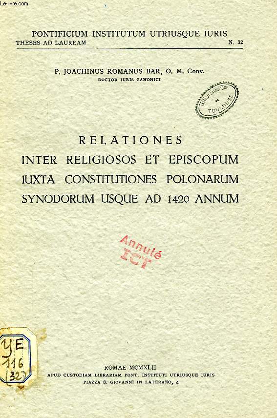 RELATIONES INTER RELIGIOSOS ET EPISCOPUM IUXTA CONSTITUTIONES POLONARUM SYNODORUM USQUE AD 1420 ANNUM