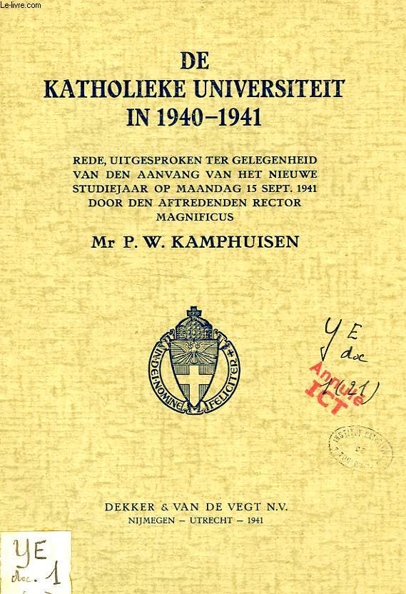 DE KATHOLIEKE UNIVERSITEIT IN 1940-1941
