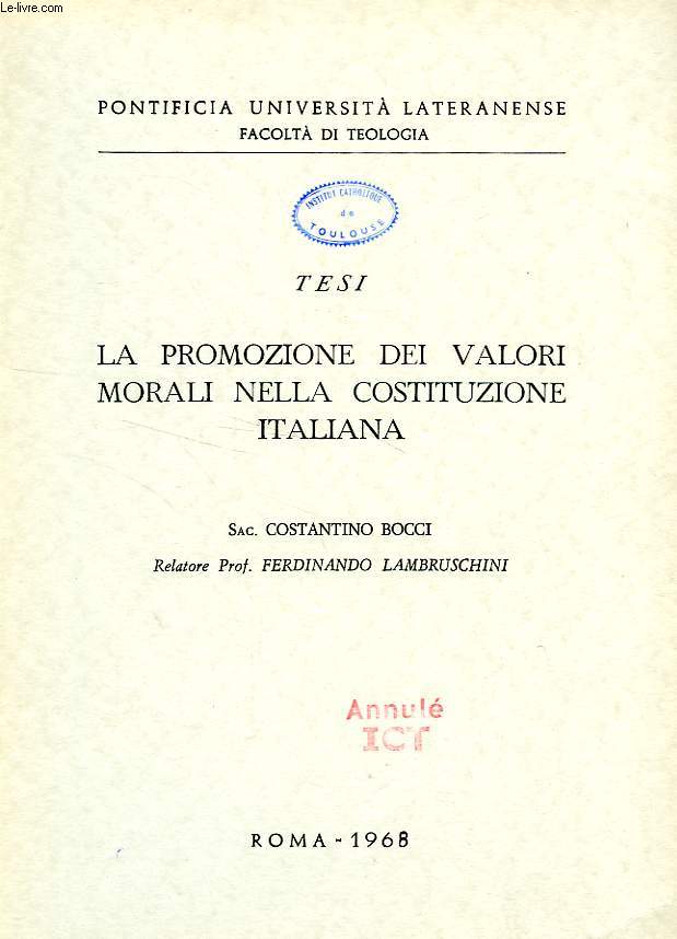LA PROMOZIONE DEI VALORI MORALI NELLA COSTITUZIONE ITALIANA (TESI)