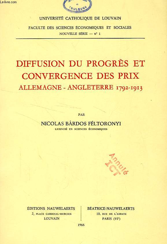 DIFFUSION DU PROGRES ET CONVERGENCE DES PRIX, ALLEMAGNE-ANGLETERRE, 1792-1913
