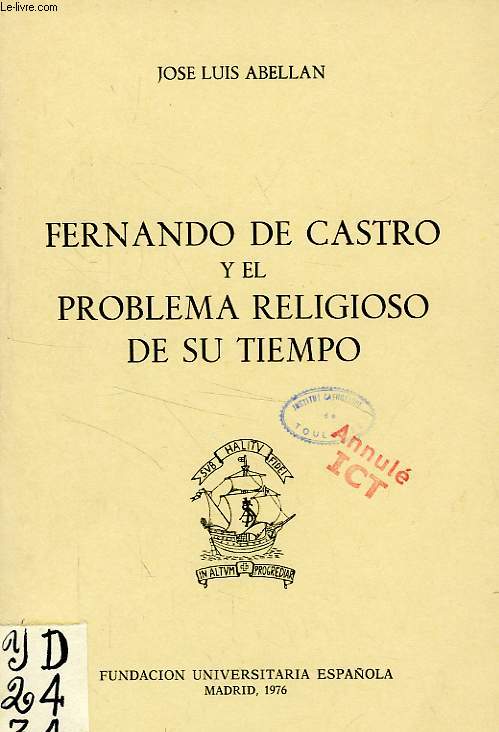 FERNANDO DE CASTRO Y EL PROBLEMA RELIGIOSO DE SU TIEMPO