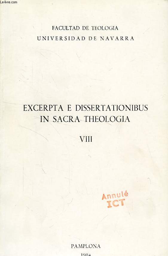 EXCERPTA E DISSERTATIONIBUS IN SACRA THEOLOGIA, VIII