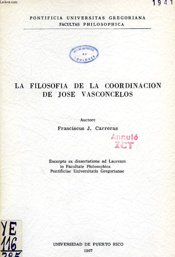 LA FILOSOFIA DE LA COORDINACION DE JOSE VASCONCELOS