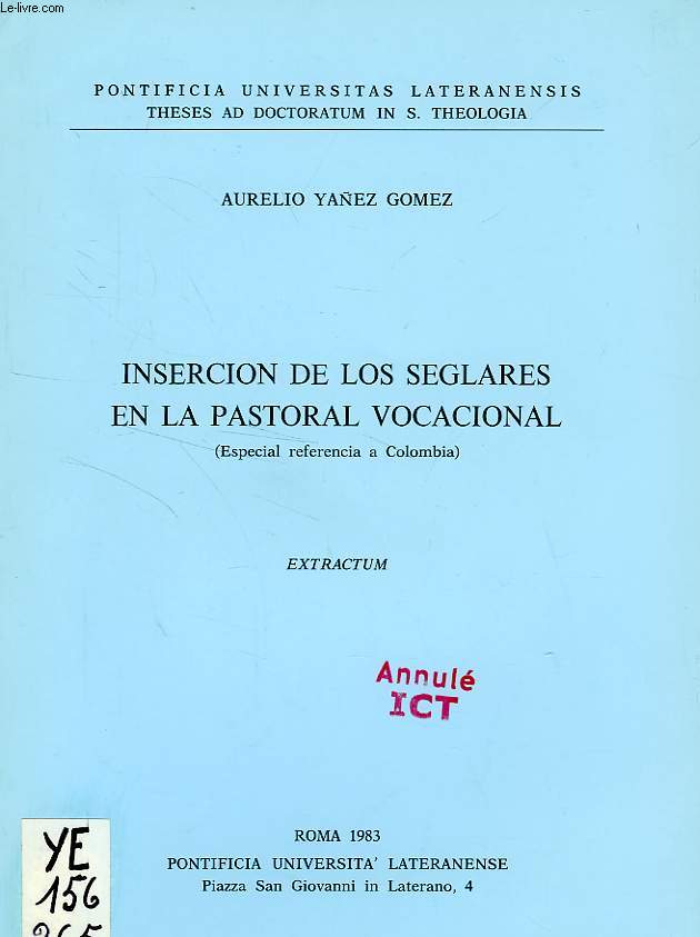INSERCION DE LOS SEGLARES EN LA PASTORAL VOCACIONAL (ESPECIAL REFERENCIA A COLOMBIA)