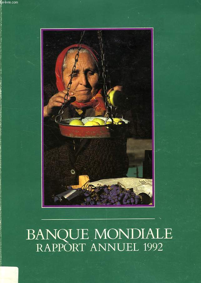 BANQUE MONDIALE, RAPPORT ANNUEL 1992