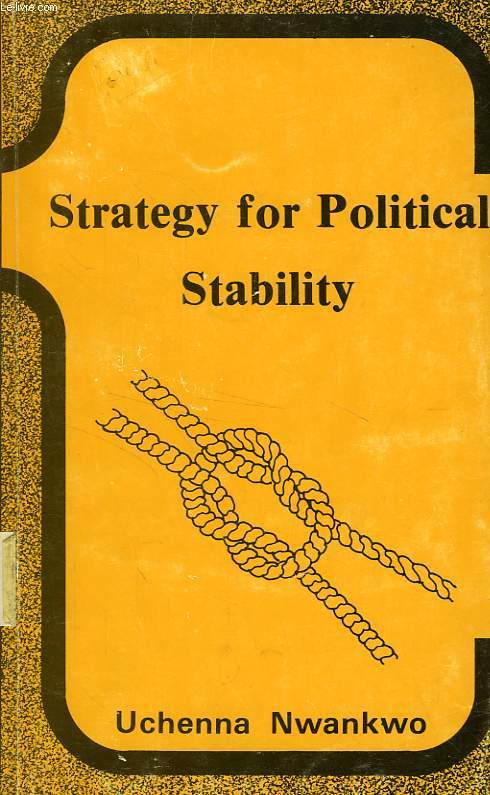 STRATEGY FOR POLITICAL STABILITY