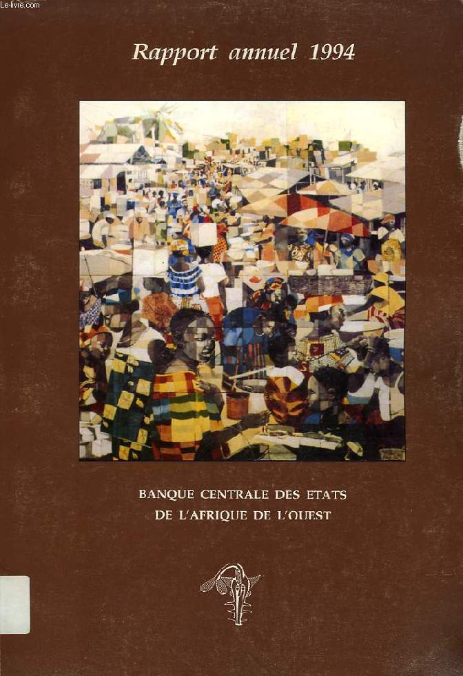 RAPPORT ANNUEL 1994, BANQUE CENTRALE DES ETATS DE L'AFRIQUE DE L'OUEST