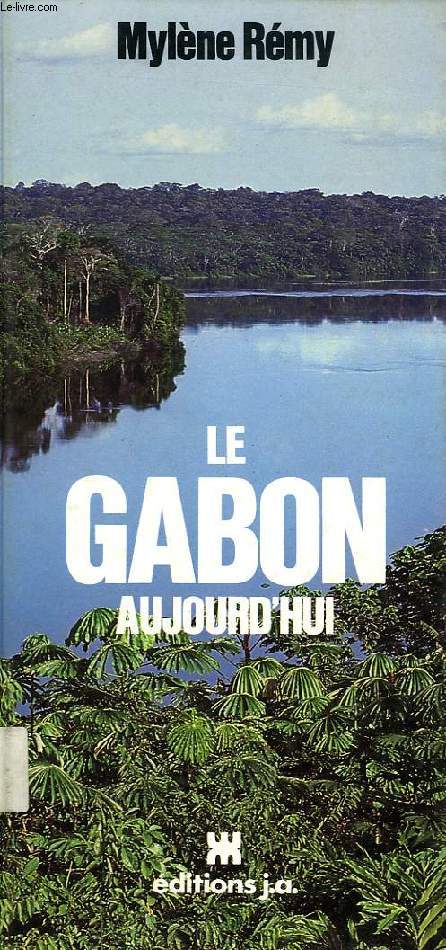 LE GABON AUJOURD'HUI