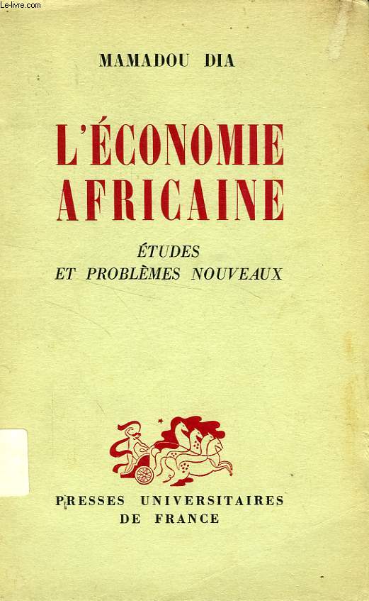 L'ECONOMIE AFRICAINE, ETUDES ET PROBLEMES NOUVEAUX