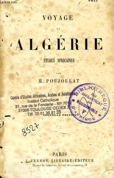 VOYAGE EN ALGERIE, ETUDES AFRICAINES